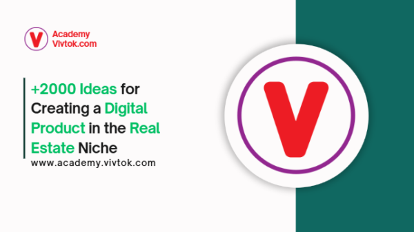 2000 Ideas for Creating a Digital Product in the Real Estate Niche